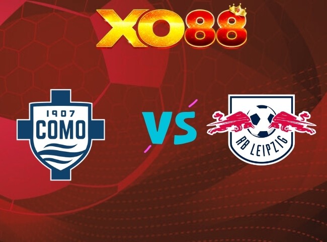 XO88 Nhận định Como vs RB Leipzig, 02h00 ngày 11/09/2026
